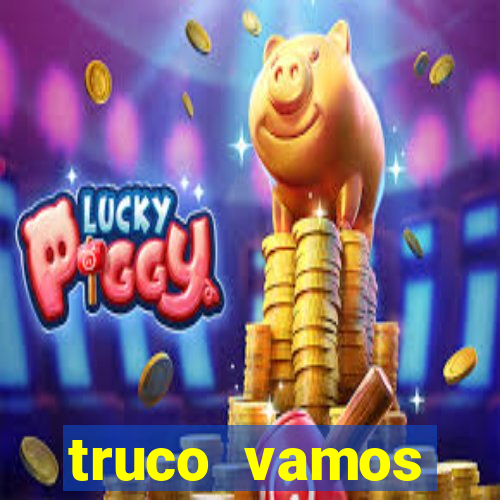 truco vamos download pc